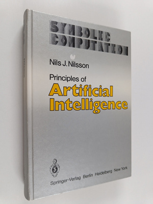 Nils J. Nilsson : Principles of Artificial Intelligence