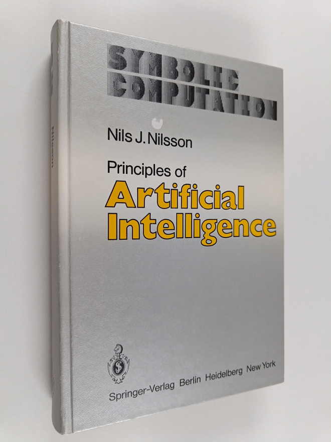 Nils J. Nilsson : Principles of Artificial Intelligence