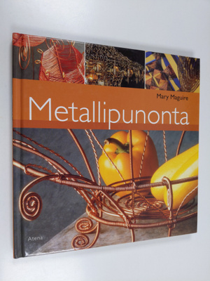 Mary Maguire : Metallipunonta