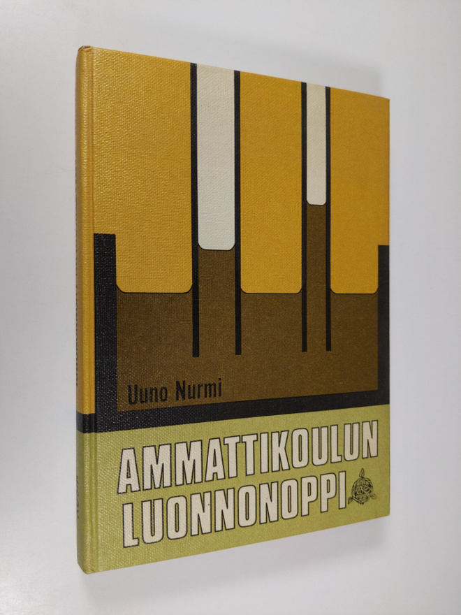Uuno Nurmi : Ammattikoulun luonnonoppi