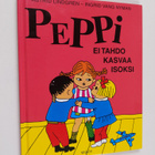 Astrid Lindgren : Peppi ei tahdo kasvaa isoksi - pikkukuva 1