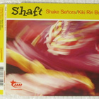 Shaft • Shake Señora / Kiki Riri Boom CD Maxi-Single - pikkukuva 1
