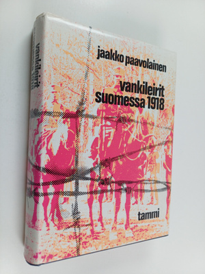 Jaakko Paavolainen : Vankileirit Suomessa 1918