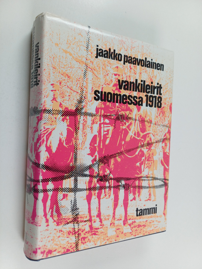 Jaakko Paavolainen : Vankileirit Suomessa 1918