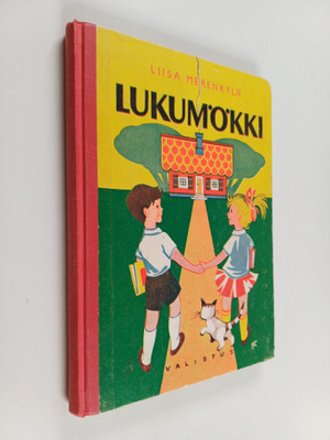 Liisa Merenkylä : Lukumökki : Oheislukemisto kansakoulun ...