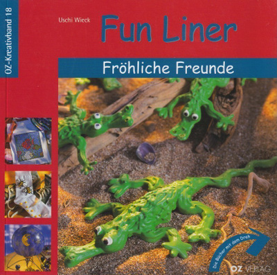 Uschi Wieck: Fun Liner - Fröhliche Freunde