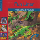 Uschi Wieck: Fun Liner - Fröhliche Freunde - pikkukuva 1