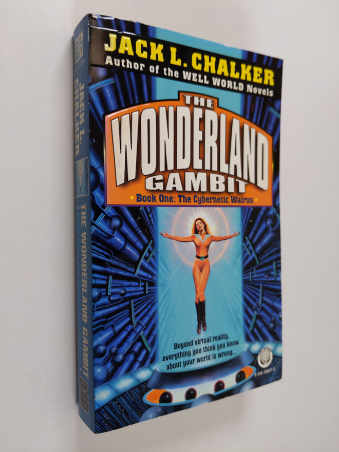 Jack L. Chalker : The wonderland gambit, Book 1 - The Cyb...