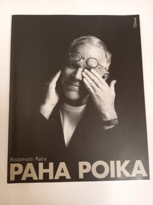 Ristomatti Ratia: Paha poika
