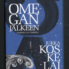 Jukka Koskelainen : Omegan jälkeen - pikkukuva 1