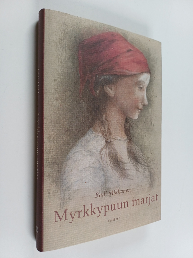 Raili Mikkanen : Myrkkypuun marjat