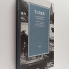 Ritva Hapuli : Turku : Kirjailijan kaupunki - pikkukuva 1