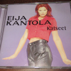 Eija Kantola, Katseet cd-levy - pikkukuva 1