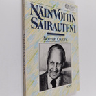 Norman Cousins : Näin voitin sairauteni - pikkukuva 1