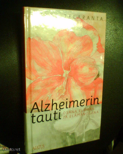 Telaranta ALZHEIMERIN TAUTI ( 2 p. 2004 ) Sis.pk:t