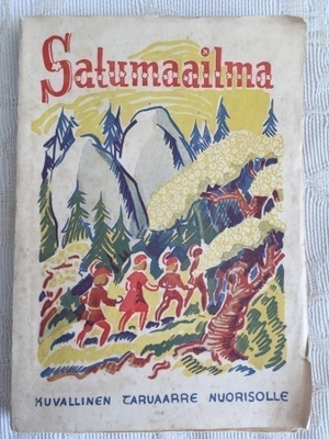 Erkki Valkeila (toim.): Satumaailma (1946)