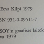 Eeva Kilpi - Se mitä ei koskaan sanota (sid.) - pikkukuva 2