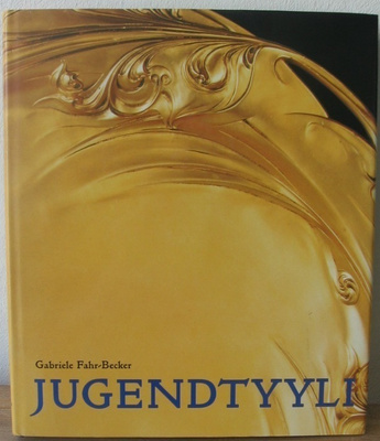 Gabriele Fahr-Becker: Jugendtyyli, Könemann 2005.