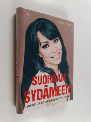 Stella Vuoma : Suoraan sydämeen : nyrkkeilijä Sonia Grönr...