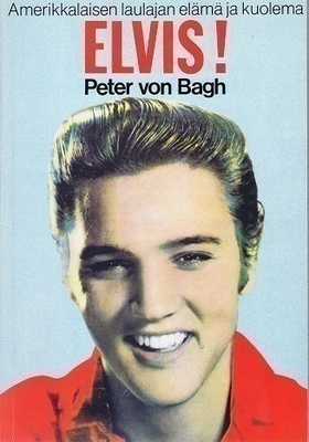 Peter von Bagh : Elvis!