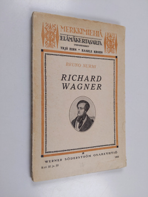 Bruno Nurmi : Richard Wagner