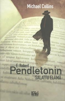 Michael Collins - E. Robert Pendletonin salattu elämä