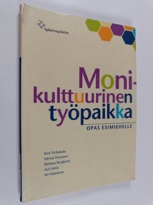 Monikulttuurinen työpaikka : opas esimiehelle