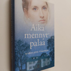 Karoliina Timonen : Aika mennyt palaa - pikkukuva 1