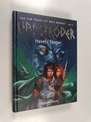 Michelle Paver : Vargbröder : Havets fångar