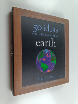 Martin Redfern : Earth - 50 Ideas You Really Need to Know