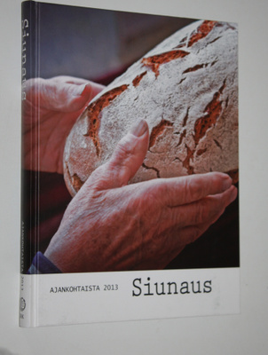 Saara ym. (toim.) Junes : Siunaus : ajankohtaista 2013 : ...