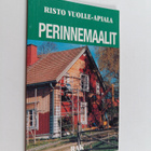 Risto Vuolle-Apiala : Perinnemaalit - pikkukuva 1