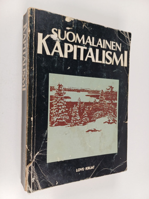 Pekka (vastaava kirj.) Kosonen : Suomalainen kapitalismi ...