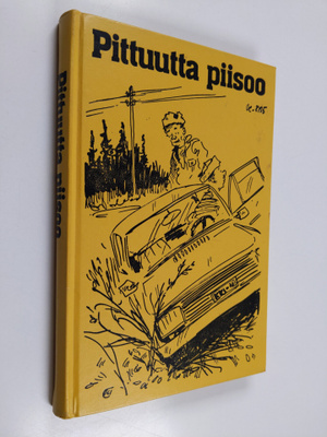 Pittuutta piisoo : valittuja juttuja Savon sanomista