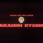 BACK TO THE USSR - TAKAISIN RYSSIIN dvd 1992 UUSI, MUOVEISSA - pikkukuva 4