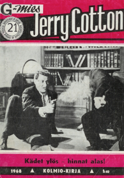 JERRY COTTON - Kädet Ylös, Hinnat Alas 21/1968