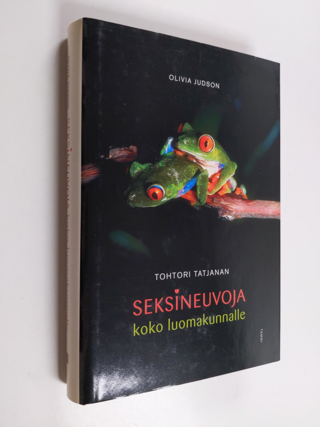 Olivia Judson : Tohtori Tatjanan seksineuvoja koko luomak...