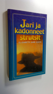 Elizabeth Jane Davis : Jari ja kadonneet strutsit