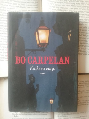 Bo Carpelan - Kulkeva varjo (sid.)
