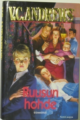 V.C. Andrews • Ruusun hohde