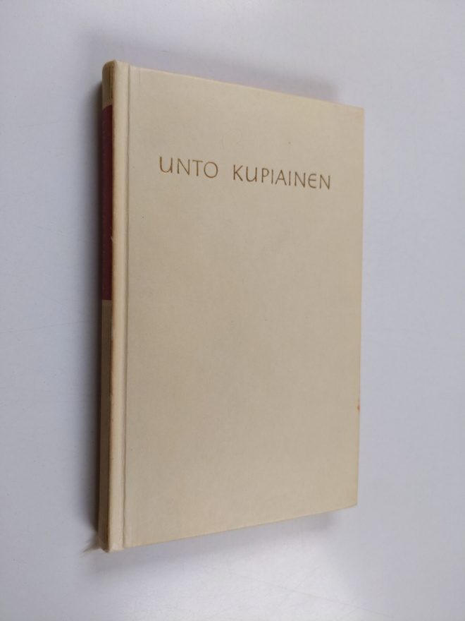Unto Kupiainen : Valikoima runoja