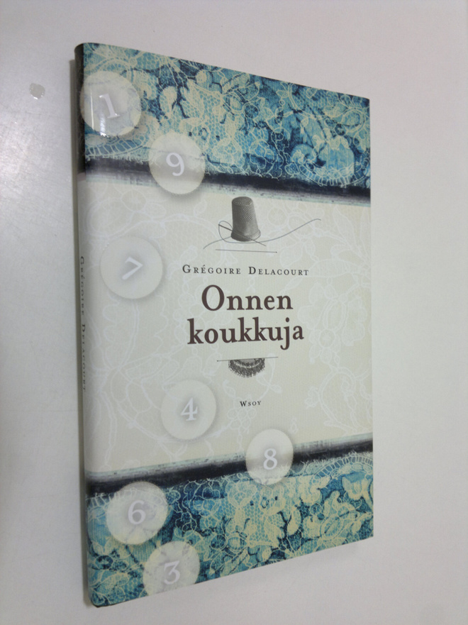 Gregoire Delacourt : Onnen koukkuja