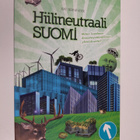 Kati Berninger : Hiilineutraali Suomi : miten luodaan ilm... - pikkukuva 1