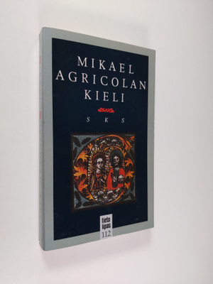 Esko (toim.) Koivusalo : Mikael Agricolan kieli