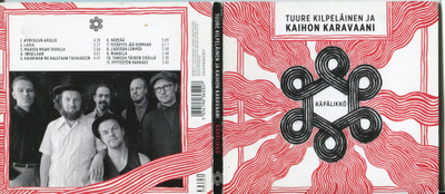 TUURE KILPELÄINEN JA KAIHON KARAVAANI . CD-LEVY . KÄPÄLIKKÖ