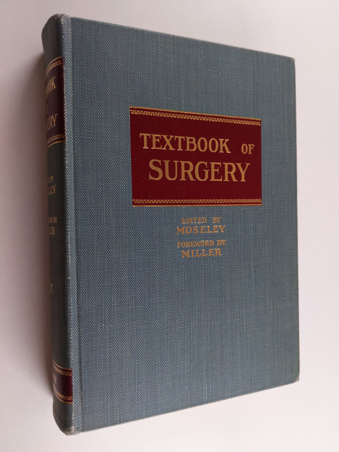 H. F. Moseley : Textbook of surgery