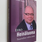 Heikki Saari : Eero Heinäluoma : tasavallan vahva mies - pikkukuva 1