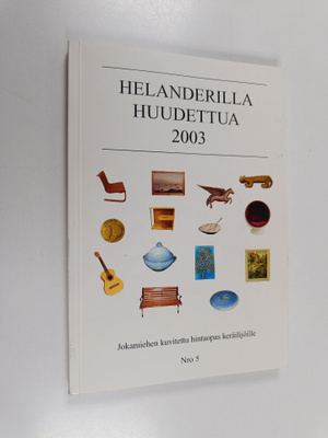 Helanderilla huudettua 2003