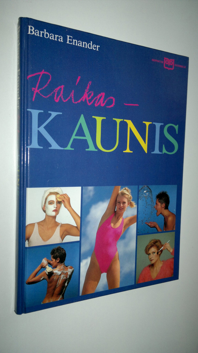 Barbara Enander : Raikas - kaunis