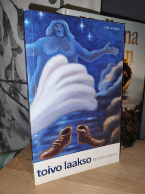 Toivo Laakso - Kesken kaiken - 1.p.2011